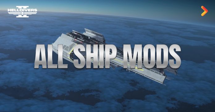 List of all Ship Modules in Helldivers 2