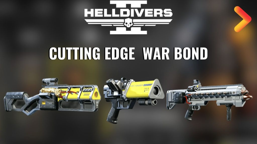 Helldivers 2 Cutting Edge War Bond New Guns Armors Capes