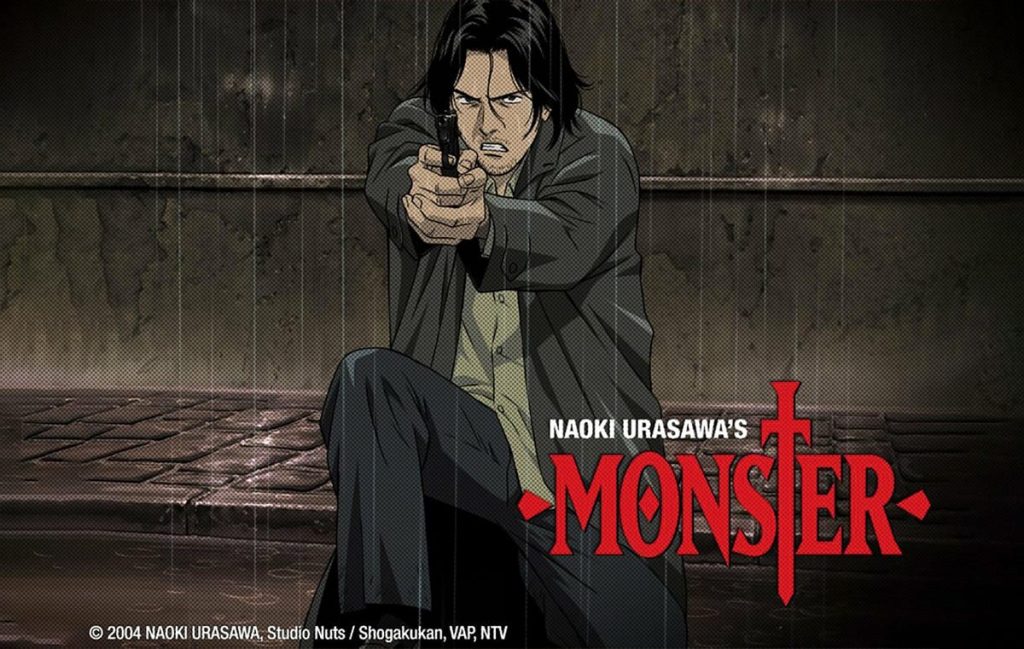Monster is one of the most compellingly dark anime with several twists.