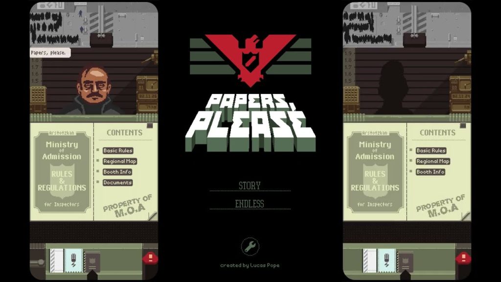Papers, Please.